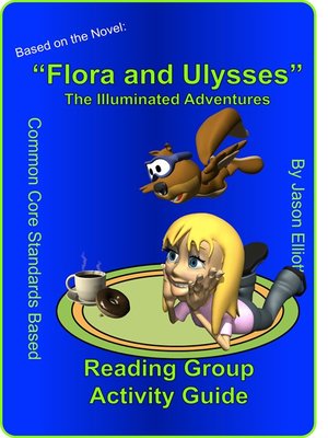 cover image of Flora and Ulysses Reading Activity Guide